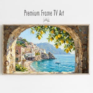 May include: A digital print titled Premium Frame TV Art featuring an oil painting style landscape of a coastal town viewed through a stone archway. Bright yellow lemons hang from a branch in the foreground, overlooking a blue sea and mountains.