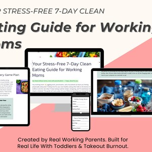 7-Day Clean Eating Guide for Busy Moms with Preschoolers | Simple Meal Plan + Grocery List + Printable Toolkit