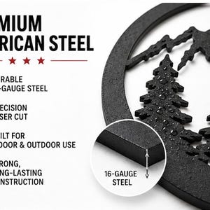 The image is a close-up of a premium American steel cutout depicting a mountain landscape with trees. The cutout is made of 16-gauge steel, which is described as durable, precision-cut, and built for both indoor and outdoor use. The cutout is also noted to be strong, long-lasting, and constructed with 16-gauge steel.