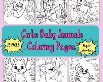 Printable Cute Baby Animals Coloring Pages Bundle | 25 Fun Animal Coloring Sheets for Kids & Toddlers