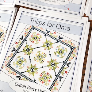 Tulips for Oma Pattern - Paper Pattern - Ready to Ship - Applique Quilt Pattern - Quilt Pattern