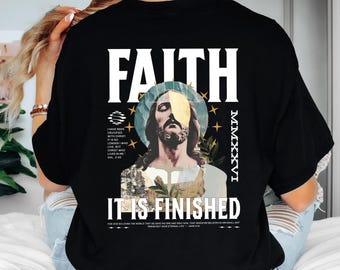 Camiseta "Jesús lo pagó todo" con la frase "Fe en Dios", "Porque de tal manera amó Dios al mundo" (Versículos de Gálatas), Ropa cristiana, Buenas noticias del Nuevo Testamento, Cristo es Rey.