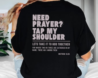 Necesitas una camiseta de oración, toca mi hombro, camiseta de oremos juntos, camiseta del equipo de la iglesia de apoyo a la oración, ropa basada en la fe para el estudio bíblico