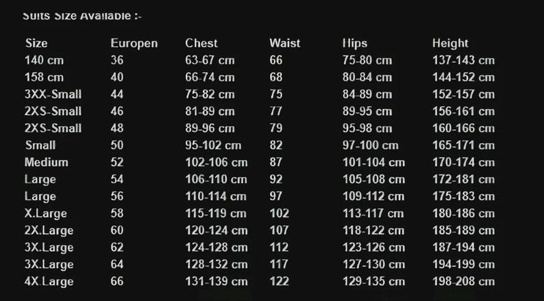 May include: A size chart for suits, with measurements in centimeters for chest, waist, hips, and height. Sizes range from 140 cm to 4X Large, with corresponding European sizes. The chart is on a dark background.
