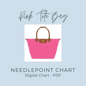 May include: A digital needlepoint chart featuring a pixelated pink tote bag design. The bag has brown handles and a small brown clasp. The text "Pink Tote Bag" is written above the bag, and "Needlepoint Chart" and "Digital Chart - PDF" are below.