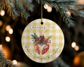 Cajun Christmas Ceramic Crawfish Ornament with Laissez Les Bons Temps Rouler Saying