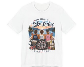 Lake Ladies T-Shirt | Lake Roosevelt Boating, Wine, Darts Graphic Tee
