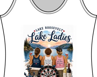 Lake Ladies Lake Roosevelt Tank Top | Lakeside Friends Design