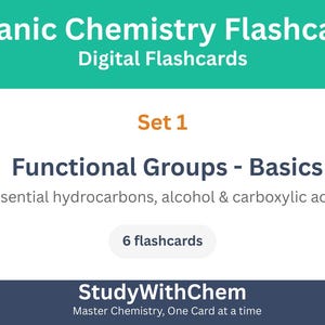 May include: Digital flashcards for organic chemistry. The image displays the title "Organic Chemistry Flashcards" and "Digital Flashcards" in white text on a teal background. The flashcards cover "Functional Groups - Basics" and include "Essential hydrocarbons, alcohol & carboxylic acid."