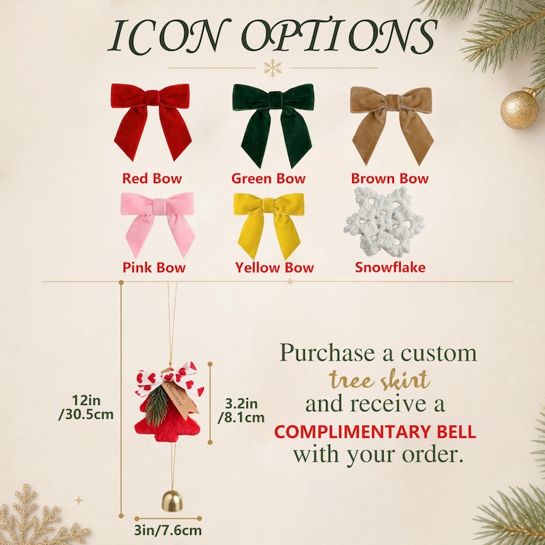 May include: A display of icon options including a red bow, green bow, brown bow, pink bow, yellow bow, and white snowflake. A red tree ornament with a heart-patterned ribbon and a gold bell is shown with dimensions of 12in, 3.2in, and 3in.