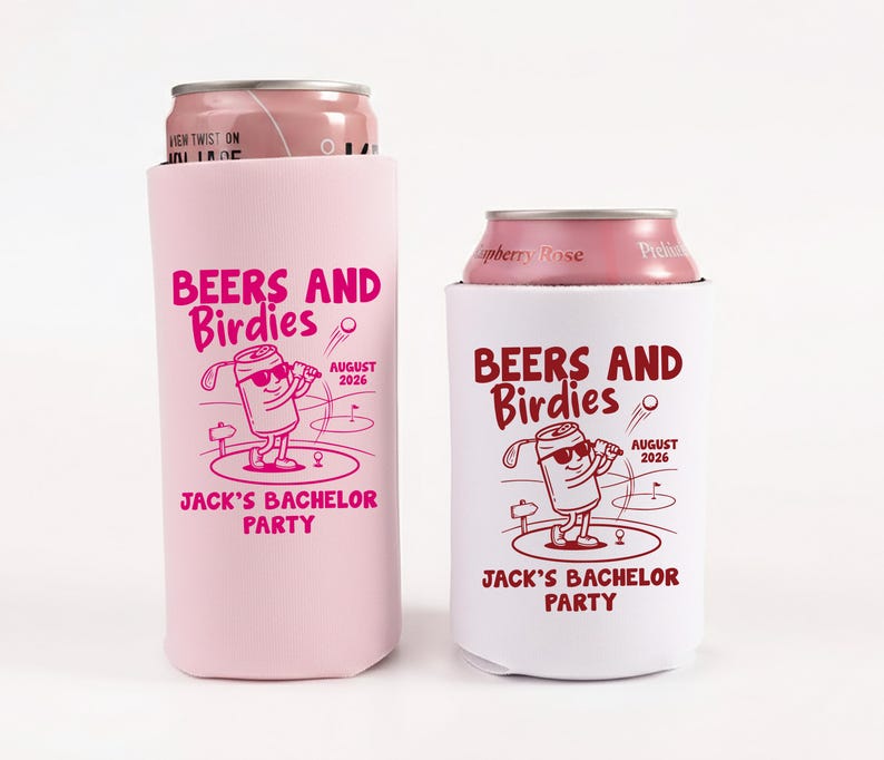May include: Two beverage insulators, one pink and one white, each holding a can. The pink insulator reads "BEERS AND Birdies" with a golf-themed graphic and "JACK'S BACHELOR PARTY". The white insulator has the same design.