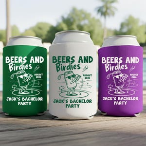 May include: Three can coolers in green, white, and purple. Each cooler has the text "BEERS AND Birdies" and "Jack's Bachelor Party". A cartoon golf-themed graphic is also featured, along with the date "August 2026".