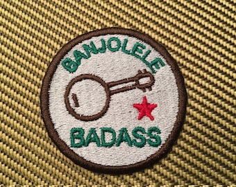 Banjolele Badass Merit Badge - Embroidered