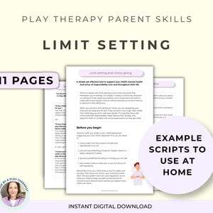 Könnte beinhalten: Ein 11-seitiges digitales Dokument mit dem Titel Play Therapy Parent Skills: Limit Setting. Die Seiten enthalten Texte zur Grenzsetzung und Entscheidungsfindung, einschließlich Anleitungen für Eltern, Tipps zur Selbstregulation und Skripte.