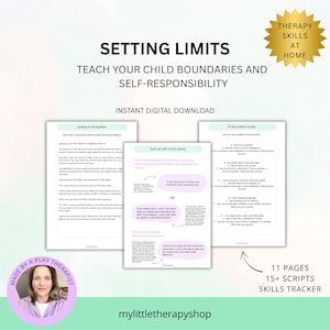 May include: A digital download titled Setting Limits: Teach Your Child Boundaries and Self-Responsibility. It includes 11 pages of scripts and a skills tracker. The document features text on setting limits, choice giving, and examples of scripts.
