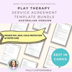 Peut inclure: Un ensemble de modèles de documents numériques intitulé Play Therapy Service Agreement Template Bundle Australian Version. Il comprend des pages pour le paiement privé, le NDIS, la protection de l'enfance et le placement en famille d'accueil. Une bannière jaune et un cercle turquoise avec le texte Edit in Canva sont visibles, ainsi qu'une petite photo circulaire d'une personne.