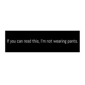 Humorous Bumper Stickers, Funny Car Decal