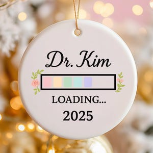 Doctor in Progress Ornament Doctor Ornament Doctor Ornament Personalized Christmas Ornament Wild Flower Ornament Personalized Ornament