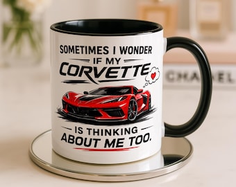 Funny Corvette Mug, Corvette Coffee Mug, Corvette Lover Gift, Car Enthusiast Mug, Corvette Owner Gift, Sports Car Mug