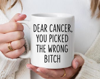 Cancer Survivor Mug, Breast Cancer Survivor Gift, Chemo Warrior Mug, Cancer Fighter Gift, Inspirational Cancer Mug, Funny Cancer Mug
