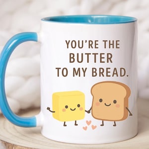 Cute Couple Mug You’re The Butter To My Bread, Romantic Gift Mug, Boyfriend Girlfriend Gift, Valentine’s Day Coffee Mug