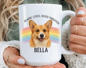 Dog Memorial Mug Personalized Pet Loss Gift, Rainbow Bridge Dog Mug, Always Loved Never Forgotten Mug, Custom Dog Remembrance Gift