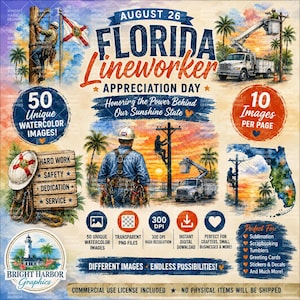 May include: A digital graphic for Florida Lineworker Appreciation Day on August 26, featuring watercolor illustrations of utility workers, bucket trucks, palm trees, and a Florida state map silhouette against a sunset sky with text overlays.