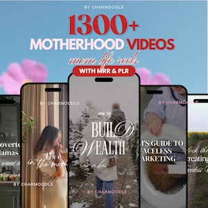 K&ouml;nnte beinhalten: Digitales Marketing-Bild mit dem Text "1300+ MOTHERHOOD VIDEOS" und "mom life reels". Die Abbildung zeigt Smartphone-Mockups mit Inhalten zu Mutterschaft, Verm&ouml;gensaufbau und Marketing, mit dem Text "WITH MRR & PLR".