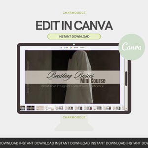 May include: A digital tablet displays a Canva design interface with the text "Boosting Basics Mini Course." The image includes the words "Edit in Canva" and "Instant Download." A green Canva logo is on the right.
