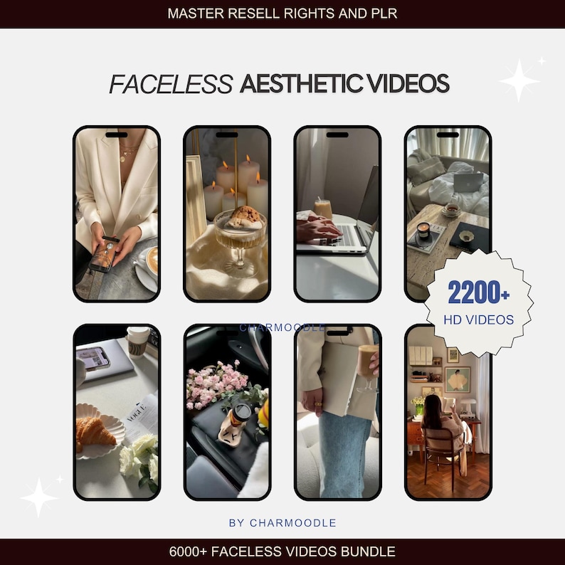 May include: A promotional image featuring a collection of faceless aesthetic videos. The image showcases various lifestyle scenes displayed within smartphone frames, with text indicating master resell rights and a bundle of over 6000 videos.