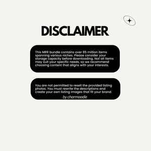 Puede incluir: Un gr&aacute;fico con la palabra "DISCLAIMER" en letras negras en negrita. Debajo, dos rect&aacute;ngulos negros redondeados contienen texto blanco. El rect&aacute;ngulo superior indica que el paquete MRR contiene m&aacute;s de 85 millones de art&iacute;culos. El rect&aacute;ngulo inferior indica que no est&aacute; permitido revender las fotos del listado.