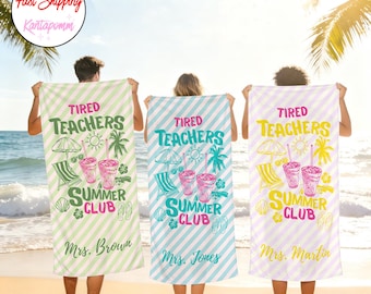 Tired Teachers Summer Club Beach Towel,Custom Towel for Teacher,Retirement Gift,Family Holiday Trip,Teacher Gift,Tropical Getaway Accessory