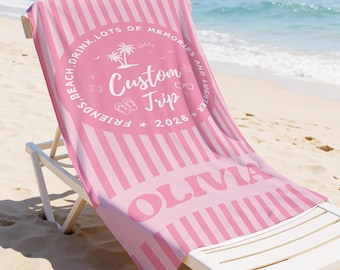 Custom Trip Beach Towel 2026,Personalized Friends Girls Trip Towel With Name,Custom Group Trip Pool Towel,Family Vacation,Summer Gift