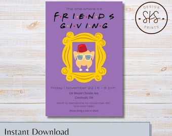 May include: A purple Friendsgiving invitation card featuring the text The one where it's FRIENDS GIVING, a yellow ornate picture frame, and a turkey wearing a red fez and sunglasses. Includes event details for November 22nd in Cincinnati, Ohio.