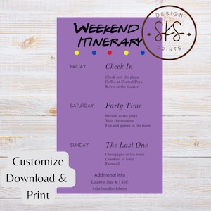 May include: Purple printable weekend itinerary with the text "Weekend Itinerary" in yellow, blue, and red. The itinerary includes a list of activities for Friday, Saturday, and Sunday. The text "Customize Download & Print" is at the bottom of the page.