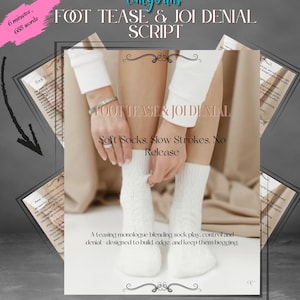 May include: Image of a digital product with the text "FOOT TEASE & JOI DENIAL SCRIPT" and "Soft Socks. Slow Strokes. No Release." The image features a person wearing white socks. Additional text includes "Instant Download", "Edit In Canva", and "Get Tips Quick."