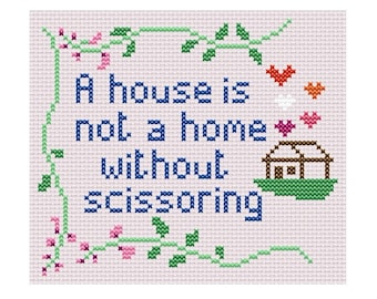 Ein Haus ist kein Zuhause ohne Scherenschnitte