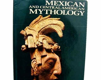 Mexican and Central American Mythology by Irene Nicholson 1968 HBDJ