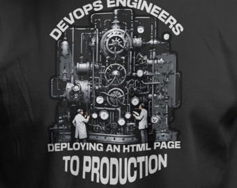 Funny DevOps shirt – Deploying an HTML page to production | DevOps engineer humor tee
