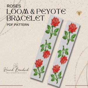 Peut inclure: Deux bracelets tissés en loom et peyote avec un motif de roses. Les bracelets sont blancs avec des roses rouges et des feuilles vertes. Le texte "ROSES LOOM & PEYOTE BRACELET PDF PATTERN" est en haut.