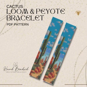 May include: Two beaded loom and peyote bracelet patterns with a desert cactus design. The bracelets feature a blue sky background with a green cactus and red and orange desert landscape. The text "CACTUS LOOM & PEYOTE BRACELET PDF PATTERN" is at the top.