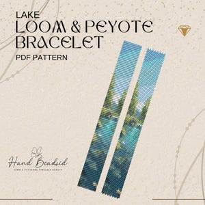 May include: A PDF pattern for a Lake Loom & Peyote Bracelet. The design shows two beaded strips with a lake scene in blue, green, and white. The text "LAKE LOOM & PEYOTE BRACELET PDF PATTERN" is displayed at the top.