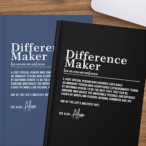 Customized Difference Maker Journal, Coworker Birthday Gift, Difference Maker Definition Gift, Mentor Appreciation Gift Leader Gift For Boss
