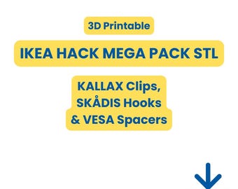 IKEA Hack STL Mega Pack – Kallax Clips, Skådis Hooks, VESA Spacers (Digital Download)