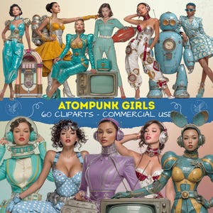 May include: A digital collection of Atompunk Girls featuring 60 cliparts for commercial use. The image displays various figures in retro-futuristic outfits, including jumpsuits, metallic armor, and headphones, alongside vintage electronics like televisions and a jukebox.