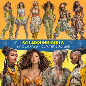 May include: A digital illustration featuring a group of women in futuristic, solar-punk inspired outfits. The image includes the text "SOLARPUNK GIRLS 45 CLIPARTS - COMMERCIAL USE". The women are wearing various styles of clothing in shades of green, yellow, and white.