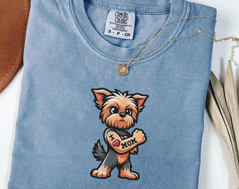 Yorkie Mom Shirt Cute Dog Lover Tee, Yorkshire Terrier Shirt, Comfort Colors Shirt, Dog Mom Gift for Her, Puppy Graphic Tee