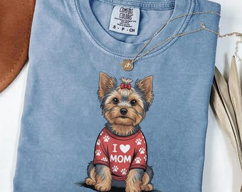 Yorkie Mom Shirt Cute Dog Lover Tee, Yorkshire Terrier Shirt, Comfort Colors Shirt, Dog Mom Gift for Her, Puppy Graphic Tee