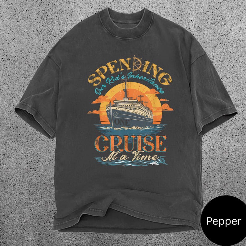 Spending Our Kids Inheritance Cruise Shirt, Funny Cruise Vacation Tee, Cruise Lover Gift for Her, Comfort Colors Shirt, Travel Humor Tee image 1
