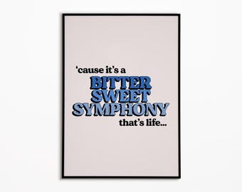 Bittersweet Symphony Print: the Verve, Richard Ashcroft Inspired